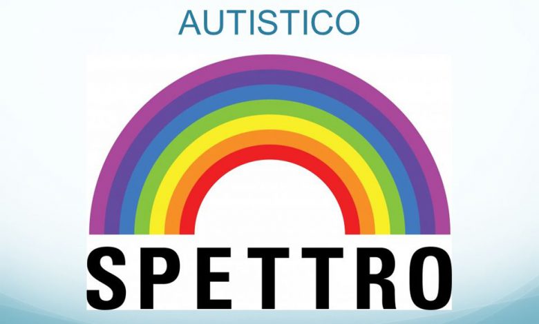 DISTURBI DELLO SPETTRO AUTISTICO